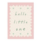 Hello Little One Pink