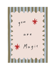 You Are Magic